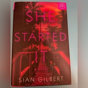 Hardcover Thriller book. She Started It by Sian Gilbert